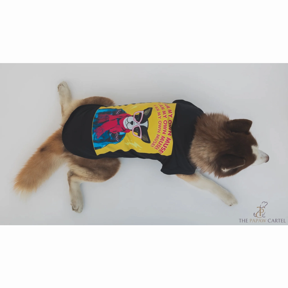 The Papaw Cartel I Am My Own Muse Poster Tshirt for Dogs (Black)